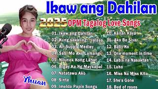 Nice Original Filipino Music 💌Yhuan OPM Love Songs Nonstop 💋 Yhuan tagalog song 2025 [upl. by Nadab]