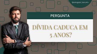 Dívida no banco caduca depois de 5 anos [upl. by Gow]