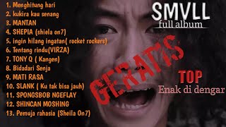 SMVLL FULL ALBUM terbaru 1 [upl. by Aihsatal]