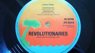 Revolutionaries headache bellyache toothache heartachewmv [upl. by Gwendolin289]