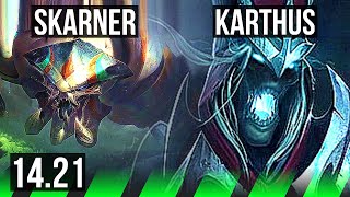 SKARNER vs KARTHUS JGL  10214  EUNE Master  1421 [upl. by Dayiz927]