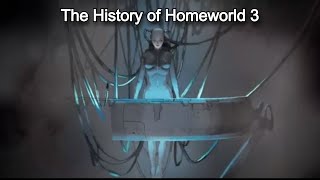 The History of Homeworld 3 [upl. by Berky]