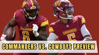 Washington Commanders vs Dallas Cowboys Preview NFL Week 12 10 Keys to Commanders Win [upl. by Ydiarf]