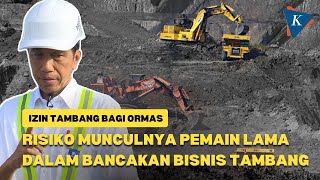 Apa yang Terjadi jika Ormas Kendalikan Tambang Untung atau Buntung [upl. by Verene]