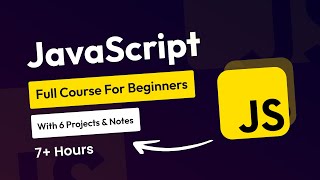 JavaScript Full Course For Beginners With JavaScript Projects Tutorial And Notes 2024 [upl. by Kcirb]