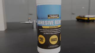 Titebond Adhesive Remover Cleaning Wipes [upl. by Genni]