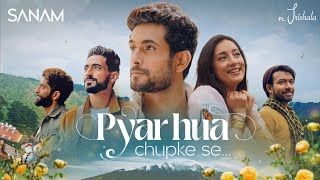 Pyar Hua Chupke Se  Sanam ft Trishala [upl. by Turtle]