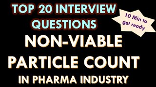 Non viable particle count in Pharmaceutical industry l Interview Questions [upl. by Holbrooke]