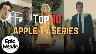 Top 10 Must Watch Apple TV Series  So Far [upl. by Enyleve]