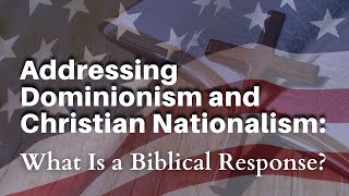 quotDoes God Want America to be a Christian Nationquot On Dominionism and Christian Nationalism [upl. by Llebpmac]