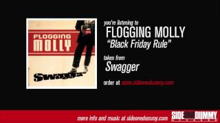 Flogging Molly  Black Friday Rule Official Audio [upl. by Savadove]