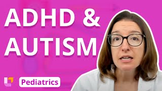 ADHD and Autism  Pediatric Nursing  Nervous System Disorders  LevelUpRN [upl. by Eylrac]