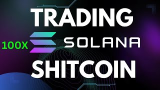 HOW TO MAKE MONEY TRADING SOLANA SHITCOIN  LIVE SHITCOIN TUTORIAL FOR DEGEN shitcoin trading [upl. by Boynton]