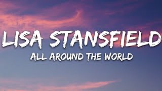 Lisa Stansfield  All Around the World Lyrics [upl. by Tattan448]