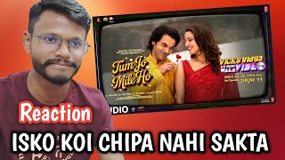 𝗩𝗶𝘀𝗵𝗮𝗹 𝗠𝗶𝘀𝗵𝗿𝗮 Tum Jo Mile Ho Full Song Reaction Isko Koi Chipha Kar Dikhao 💖 ReactionByNihalDay81 [upl. by Medina523]