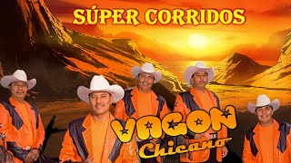 Vagon Chicano 2024  30 Súper Éxitos  Mix Corridos Norteños Parra Pistear [upl. by Jaqitsch]