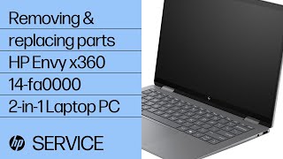 Removing and replacing parts  HP Envy x360 14fa0000 2in1 Laptop PC  HP Computer Service [upl. by Ellenohs11]