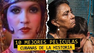 10 Mejores Filmes Cubanos de la Historia [upl. by Nnairda]