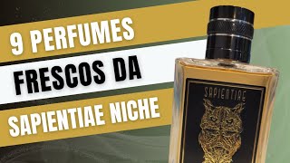 PERFUMES FRESCOS DA SAPIENTIAE NICHE [upl. by Aicek]