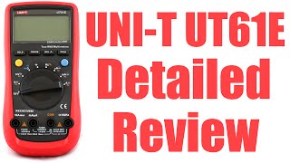 UniT UT61E Multimeter Detailed Review  0091 [upl. by Schiro561]