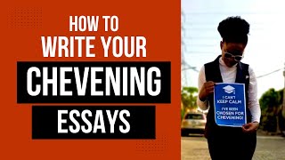 HOW TO WRITE YOUR CHEVENING ESSAYS  A STEPBYSTEP TUTORIAL  CHEVENING SCHOLARSHIP [upl. by Ileak]