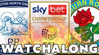 Preston North End vs Blackburn Rovers  LIVE Watchalong [upl. by Primrose864]