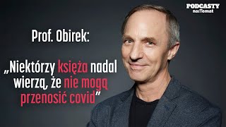 Koronawirus w Polsce Prof Obirek quotNiektórzy księża nadal wierzą że nie mogą przenosić COVIDquot [upl. by Enywtna322]