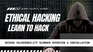 Nessus Vulnerability Scanner Overview amp Installation  Part 1 [upl. by Amikehs]