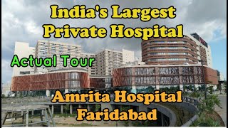 Amrita Hospital Faridabad  Indias Largest Private Hospital  Actual Tour [upl. by Rhonda]