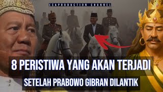 8 Peristiwa Besar Ini Akan Terjadi Setelah Prabowo Gibran Dilantik [upl. by Maffei172]