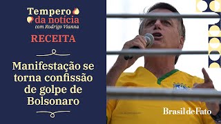 RECEITA Manifestação na Avenida Paulista se torna confissão de golpe de Bolsonaro [upl. by Rasla805]