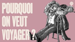 Pourquoi on a commencé à voyager   LHistoire nous le dira  152 [upl. by Goss]