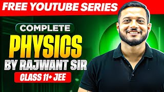 Complete JEE PHYSICS by Rajwant Sir  FREE on YouTube ⚡ [upl. by Gaves]