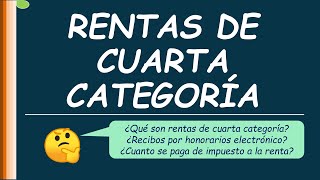 RENTAS DE CUARTA CATEGORÍA Conceptos básicos RH cálculo del impuesto a la renta etc [upl. by Nell]