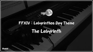 FFXIV 효월의 종언 OST  The Labyrinth 라비린토스 낮 테마 피아노 어레인지｜Labyrinthos Day Theme [upl. by Rediah]