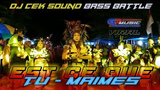 DJ CEK SOUND VIRAL EST CE QUE TUMAIMES BASS BOOSTED [upl. by Seleta]