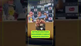 NEYMAR LIGA PARA GUILHERME DURANTE COLETIVA DO SANTOS  shorts  geglobo [upl. by Jump]