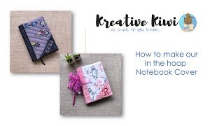 HOW TO MAKE OUR IN THE HOOP NOTEBOOK COVER [upl. by Eilyak834]