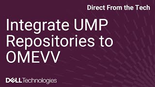 Integrate Update Manager Plugin UMP Repositories to OMEVV [upl. by Sperry]