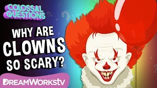 What Makes CLOWNS So Scary  COLOSSAL QUESTIONS [upl. by Nnylatsyrk]