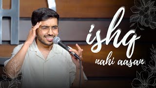 ISHQ nahi aasaan  Stand up comedy Crowdwork by Vivek Samtani [upl. by Nwahsear]