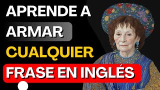 ⚠️Forma correcta de aprender a armar cualquier frase en inglés para conversar Aprender inglés 63 [upl. by Doss988]