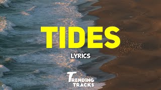 KSI  Tides Lyrics ft AJ Tracey amp Rich The Kid [upl. by Dlanger325]