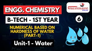 Lec 6  Numerical Based on Hardness of Water Part1  Engineering Chemistry BTech 1st Year [upl. by Leuname]