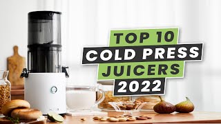 The Top 10 Best Cold Press Juicers to Buy in 2022 [upl. by Nnylrats]