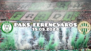 HooltrasTours  Paks  Ferencváros 15052024 Ferencváros Szurkolás  Support [upl. by Einohtna]