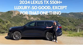 2024 Lexus TX 550h LuxurySo GOOD Except For That One Thing [upl. by Aikemahs]