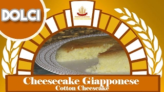 Cheesecake Giapponese Cotton Cheescake [upl. by Hulen]