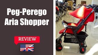 Peg Perego Aria Shopper  Stroller FULL review [upl. by Pravit]