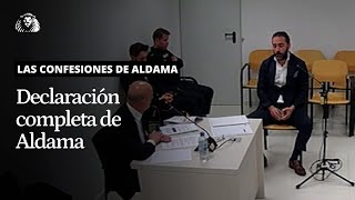 CASO ALDAMA  El vídeo completo de la confesión de Aldama ante el juez [upl. by Cosimo]